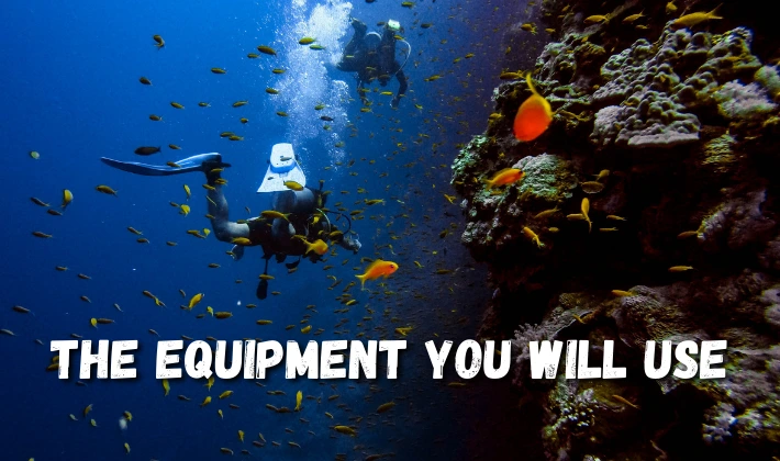 The equipment you will use