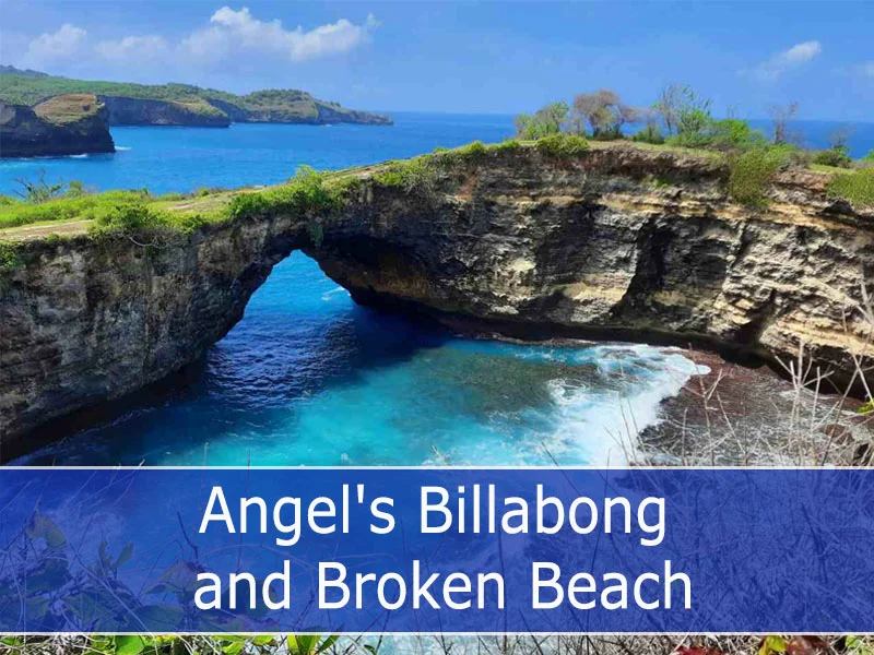 Angel's Billabong and Broken Beach