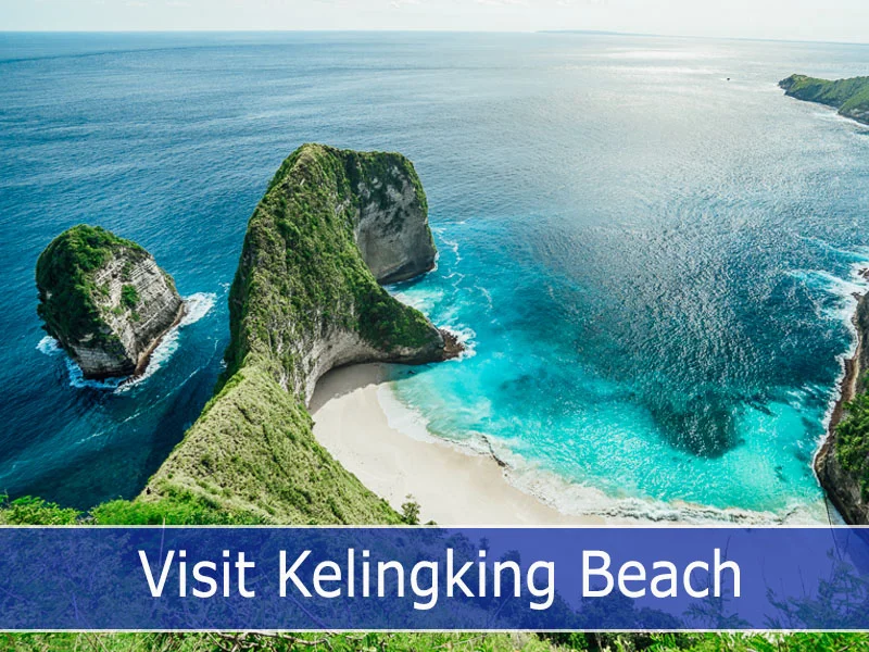 Visit Kelingking Beach