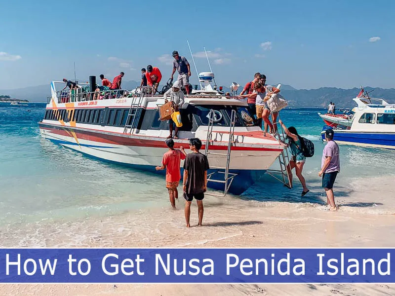 How to Get to Nusa Penida Island